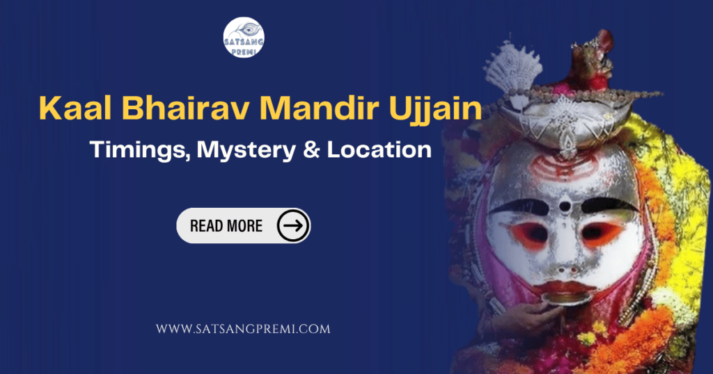 Kaal Bhairav Mandir Ujjain – Timings, Mystery & Location
